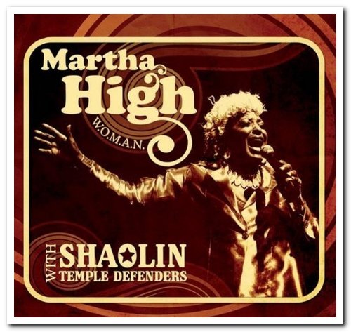 Martha High & Shaolin Temple Defenders - W.O.M.A.N. (2008)