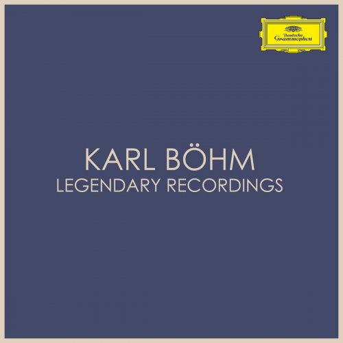 Karl Böhm - Legendary Recordings (2021)