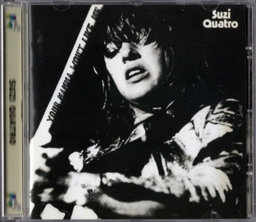 Suzi Quatro - Your Mamma Won't Like Me (1975) [2012]