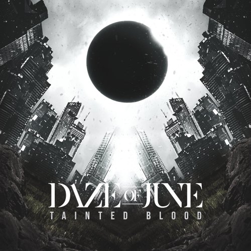 Daze of June - Tainted Blood (2021)