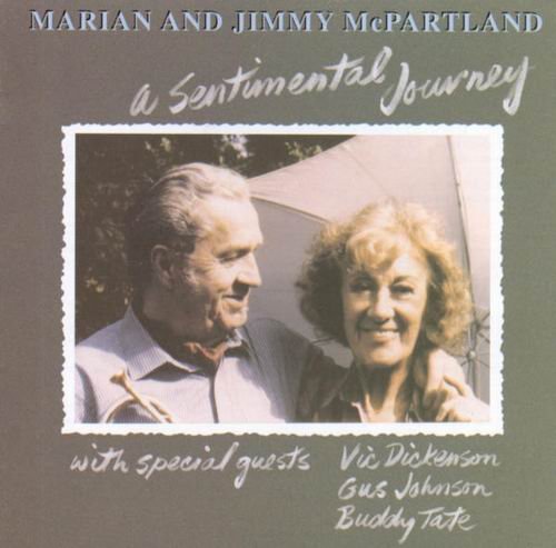 Marian and Jimmy McPartland - A Sentimental Journey (1973)