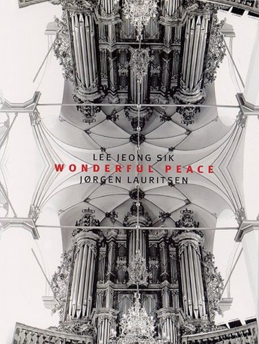 Lee Jeong Sik, Jorgen Lauritsen - Wonderful Peace (2003)