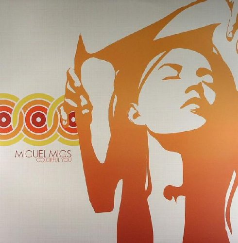 Miguel Migs ‎- Colorful You (2002)