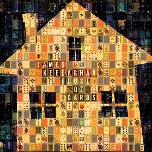 James Keelaghan - House Of Cards (2009)