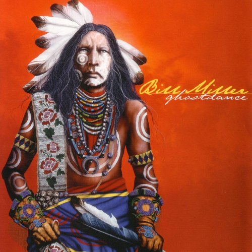 Bill Miller - Ghostdance (2006)