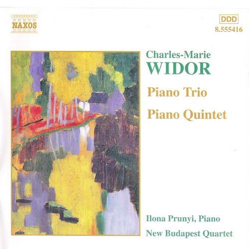 Ilona Prunyi, New Budapest Quartet - Widor - Piano Trio & Quintet (2002)