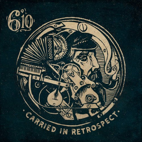 6'10 - Carried in Retrospect (2020)
