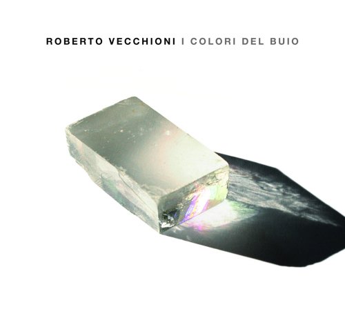 Roberto Vecchioni - I Colori Del Buio (2011)