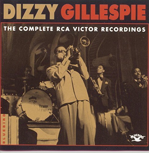 Dizzy Gillespie - The Complete RCA Victor Recordings (1995)