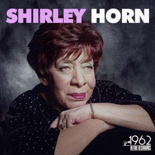 Shirley Horn - Shirley (2021)