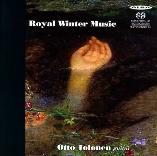 Otto Tolonen - Henze: Royal Winter Music / Britten: Nocturnal after John Dowland (2015)