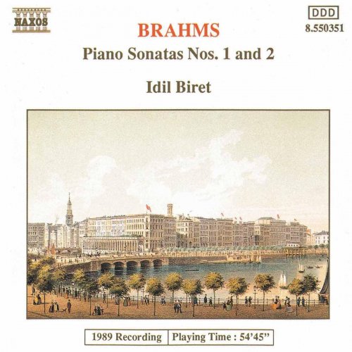 Idil Biret - Brahms: Piano Sonatas Nos. 1 & 2 (1991)