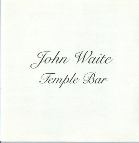 John Waite - Temple Bar (1995)