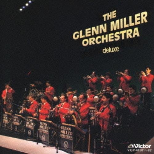 The Glenn Miller Orchestra - The Glenn Miller Orchestra Deluxe (1995)