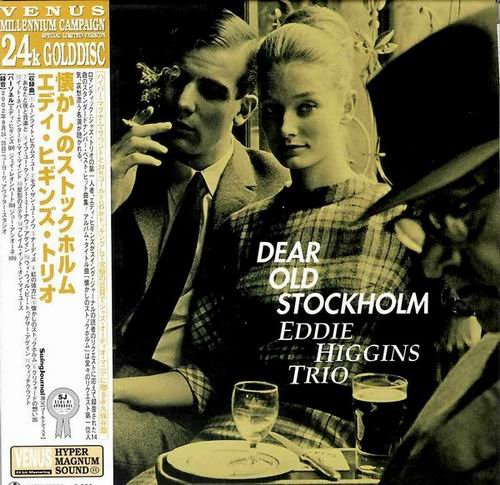 Eddie Higgins Trio - Dear Old Stockholm (2002) CD Rip
