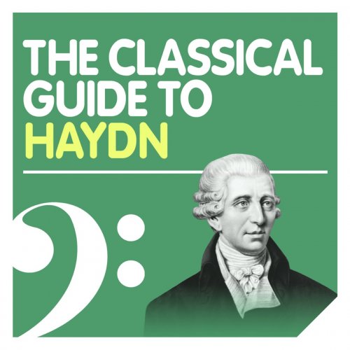 VA - The Classical Guide to Haydn (2010)