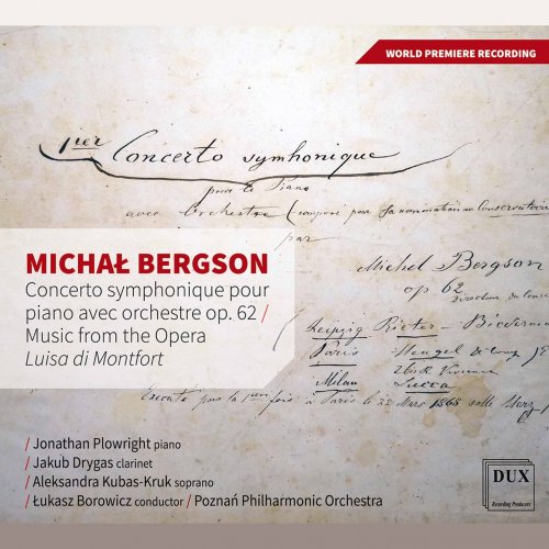 Jonathan Plowright, Jakub Drygas, Aleksandra Kubas-Kruk, Poznan Philharmonic Orchestra & Łukasz Borowicz - Bergson: Orchestral Works (2021) [Hi-Res]