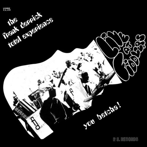 The Frank Derrick Total Experience - You Betcha! (2006)