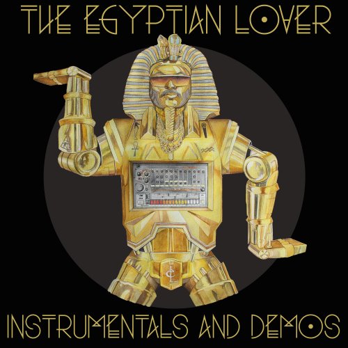 The Egyptian Lover - Instrumentals And Demos (2018)