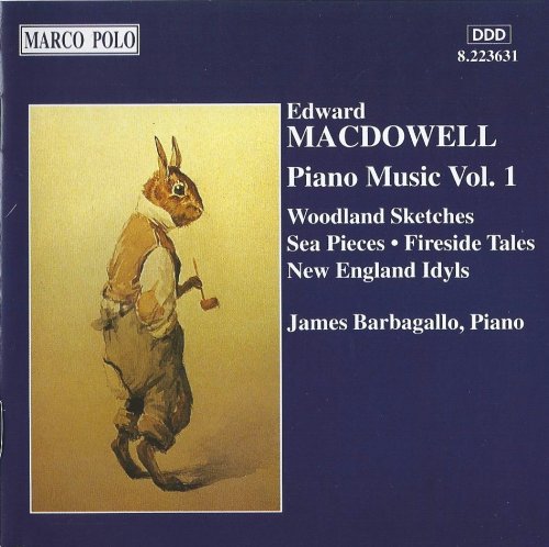 James Barbagallo - MacDowell: Piano Music, Vol. 1 (1993)
