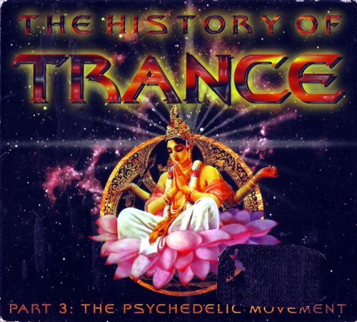 VA - The History Of Trance Part 3: The Psychedelic Movement (1997)