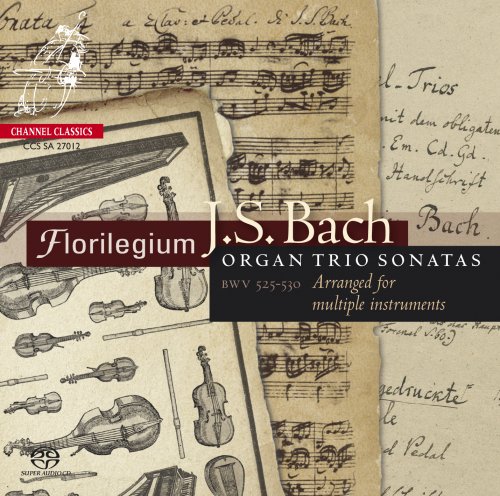 Florilegium - Bach: Organ Trio Sonatas (2012) [DSD64]