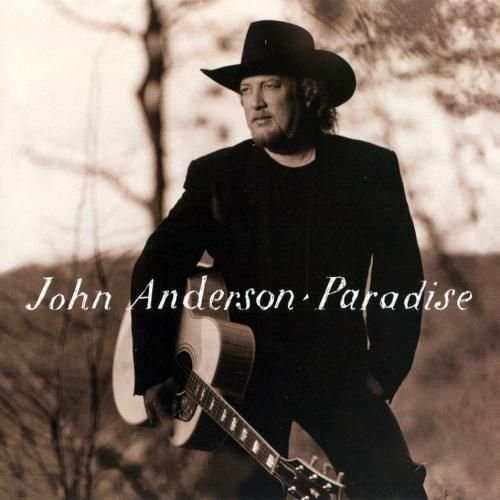 John Anderson - Paradise (1996)