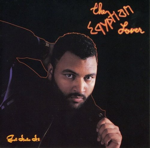 The Egyptian Lover - Get Into It (1990)