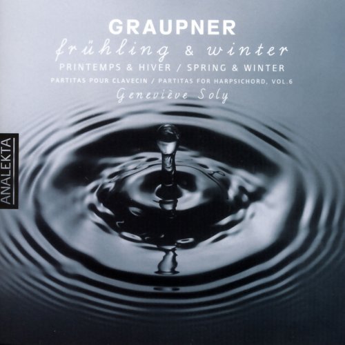 Christoph Graupner - Graupner: Partitas For Harpsichord Vol.6 Frühling & Winter (2007) [Hi-Res]