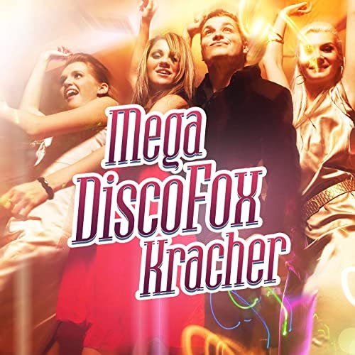 VA - Mega Discofox Kracher (2021)
