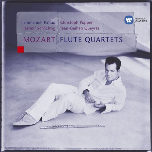 Emmanuel Pahud, Christoph Poppen, Hariolf Schlichtig, Jean-Guihen Queyras - Mozart: Flute Quartets (1999)