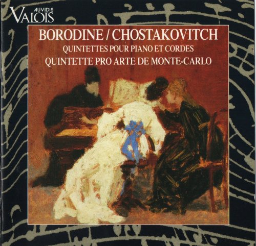 Quintette Pro Arte de Monte-Carlo - Borodin & Shostakovich – Piano Quintets (1994)