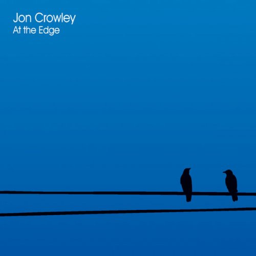 Jon Crowley - At The Edge (2011) FLAC