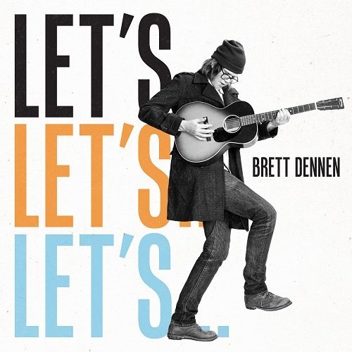 Brett Dennen - Let's… (2018)