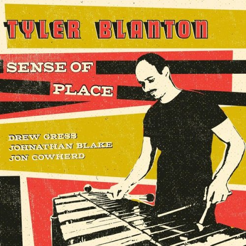 Tyler Blanton - Sense Of Place (2019) FLAC