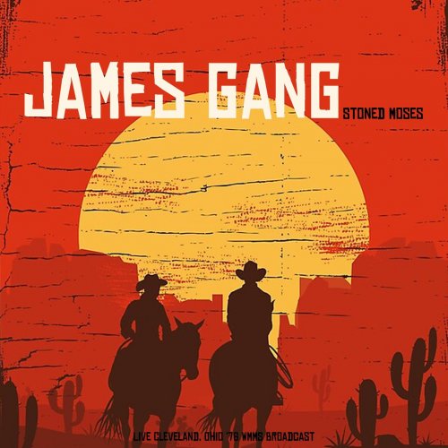 James Gang - Stoned Moses (Live Ohio '76) (2021)