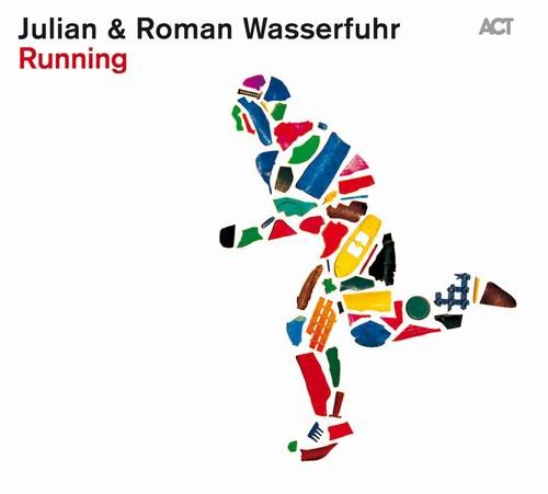 Julian & Roman Wasserfuhr - Running (2013) CD Rip