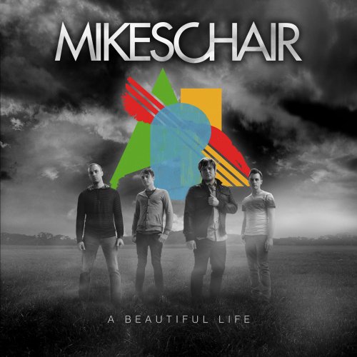 Mikeschair - A Beautiful Life (2011)