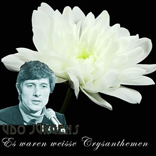 Udo Jürgens - Es waren weiße Crysanthemen (2021)