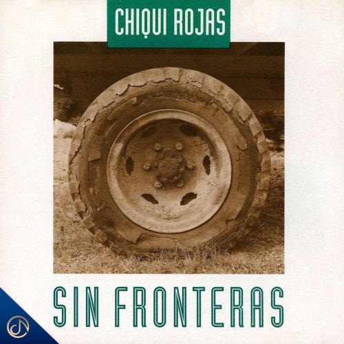 Chiqui Rojas - Sin Fronteras (2021)