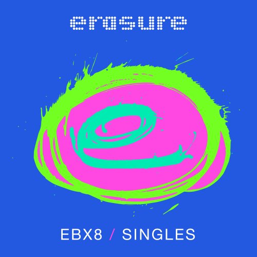 Erasure - Singles: EBX8 (2021)