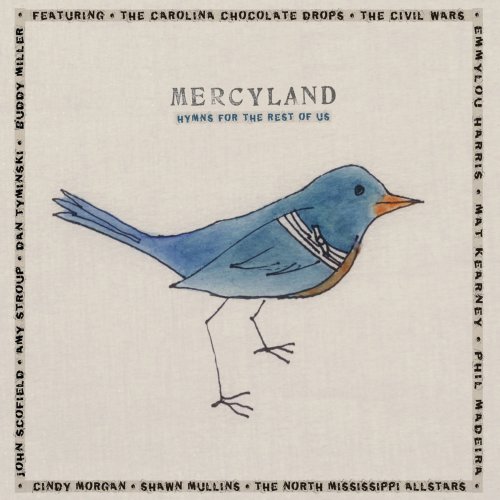 Mercyland: Hymns for the Rest of Us (2012)