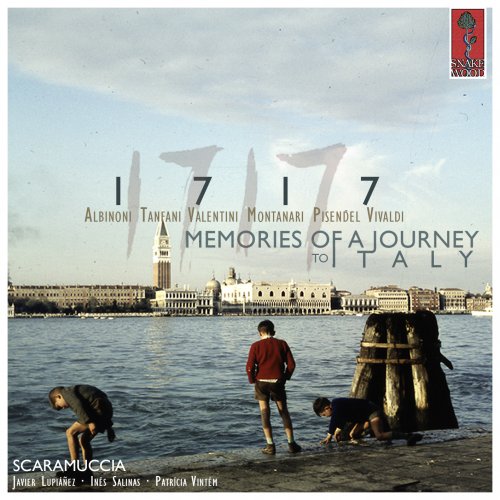 Scaramuccia - 1717: Memories of a Journey to Italy (2021) [Hi-Res]