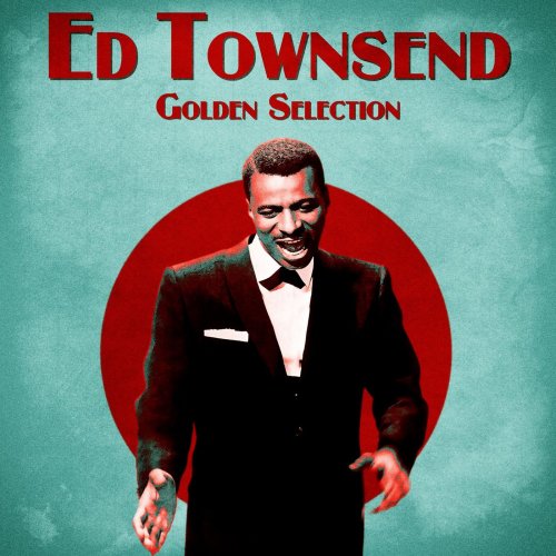 Ed Townsend - Golden Selection (Remastered) (2021)