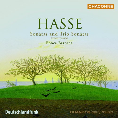 Epoca Barocca - Hasse: Sonatas and Trio Sonatas (2004) CD-Rip