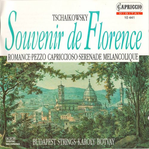 Budapest Strings, Karoly Botvay - Tchaikovsky: Souvenir De Florence (1993)