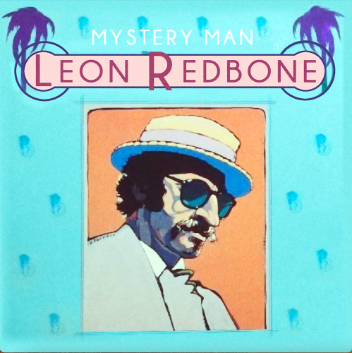 Leon Redbone - Mystery Man (2021) [Hi-Res]