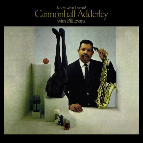 Cannonball Adderley & Bill Evans - Know What I Mean? (2021) [Hi-Res]