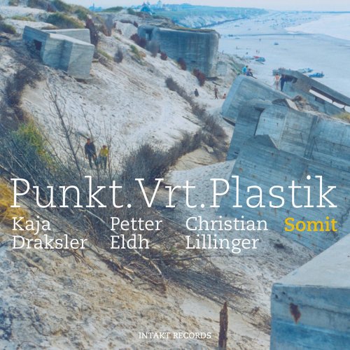 Punkt.Vrt.Plastik - Somit (2021) [Hi-Res]