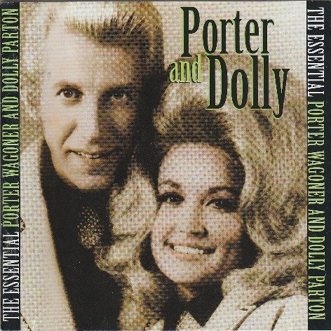 Porter Wagoner & Dolly Parton - The Essential Porter and Dolly (1996)